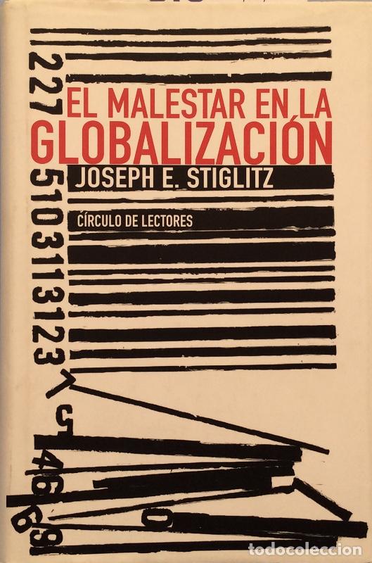 Libros: El malestar en la globalizaci&oacute;n - Joseph E. Stiglitz - Foto 1