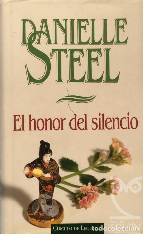 Libros: El honor del silencio - Danielle Steel - Foto 1