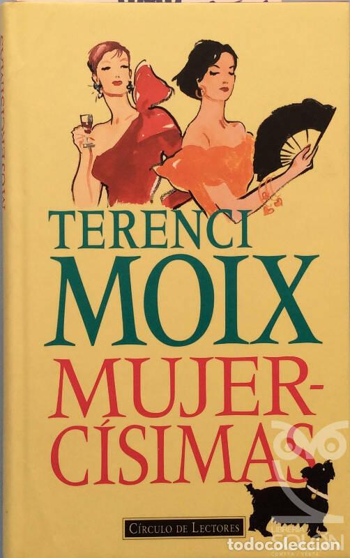 Libros: Mujerc&iacute;simas - Terenci Moix - Foto 1