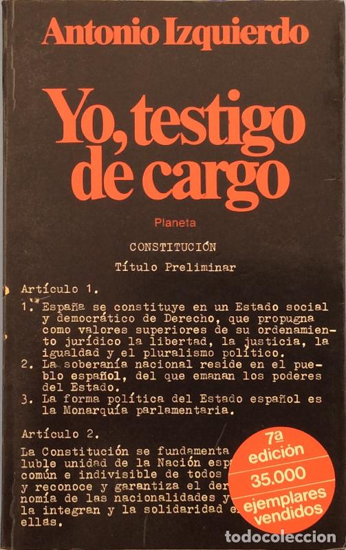 Libros: Yo, testigo de cargo - Antonio Izquierdo - Foto 1