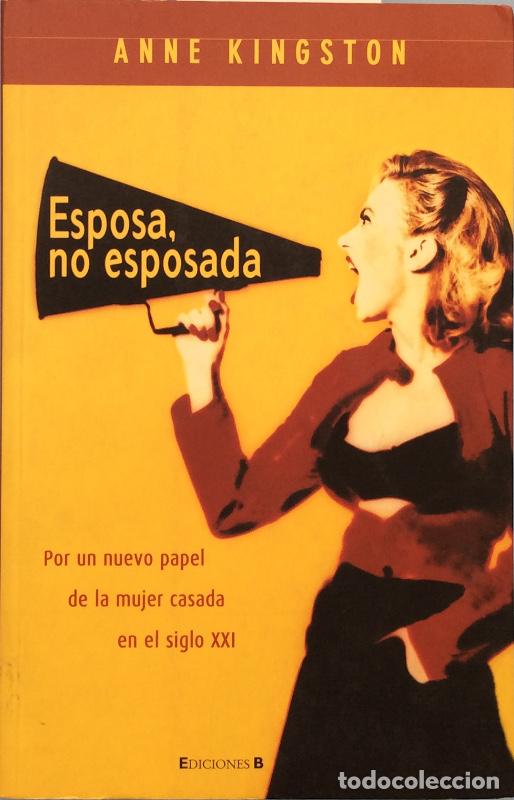 Libros: Esposa, no esposada - Anne Kingston - Foto 1
