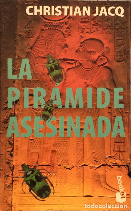 Libros: La pir&aacute;mide asesina - Christian Jacq - Foto 1