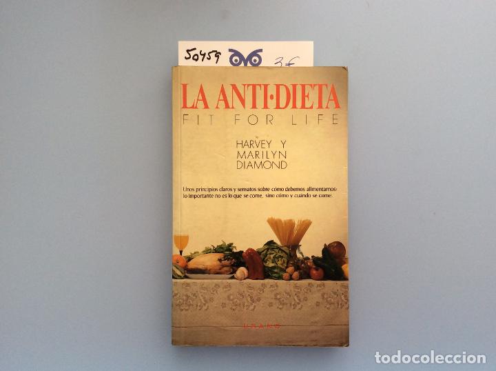 Libros: La antidieta - Harvey Diamond / Marilyn Diamond - Foto 1