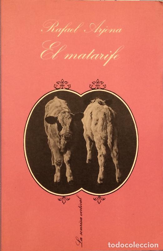 Libros: El matarife - Rafael Arjona - Foto 1