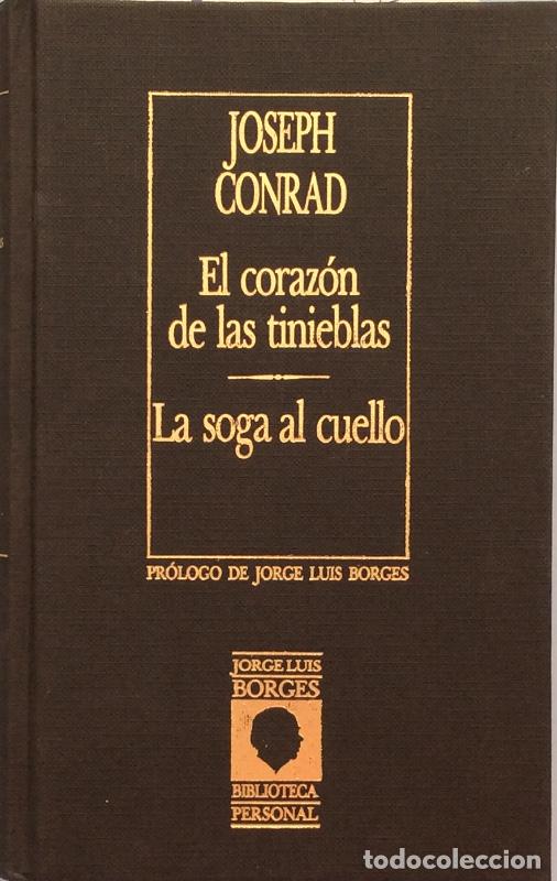 Libros: El coraz&oacute;n de las tinieblas / La soga al cuello - Joseph Conrad - Foto 1