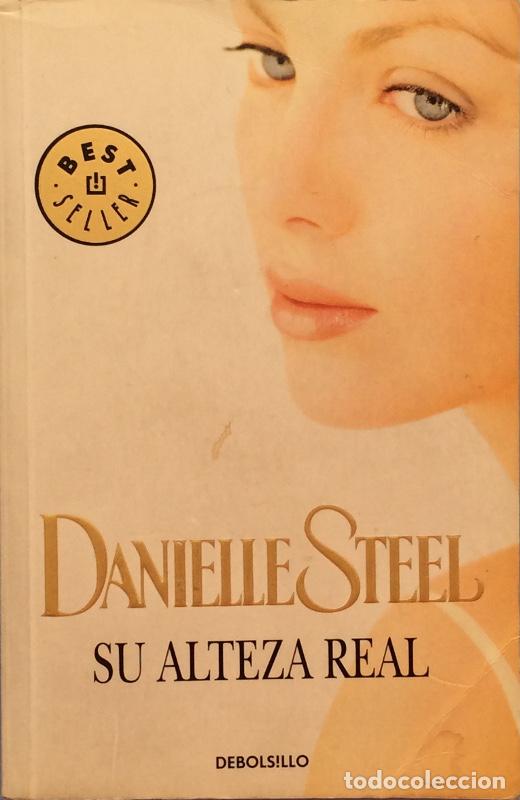 Libros: Su Alteza Real - Danielle Steel - Foto 1