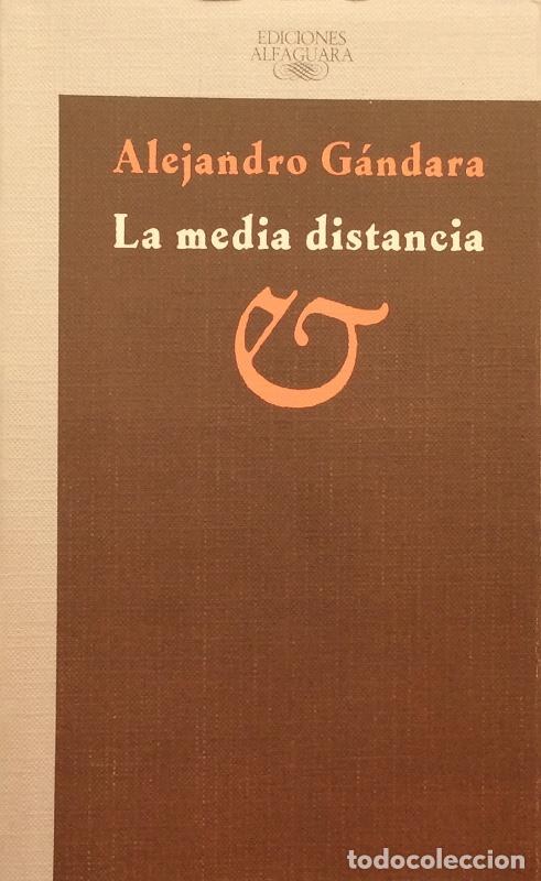 Libros: La media distancia - Alejandro G&aacute;ndara - Foto 1