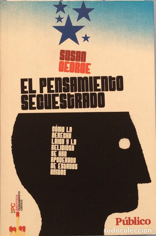Libros: El pensamiento secuestrado - Susan George - Foto 1