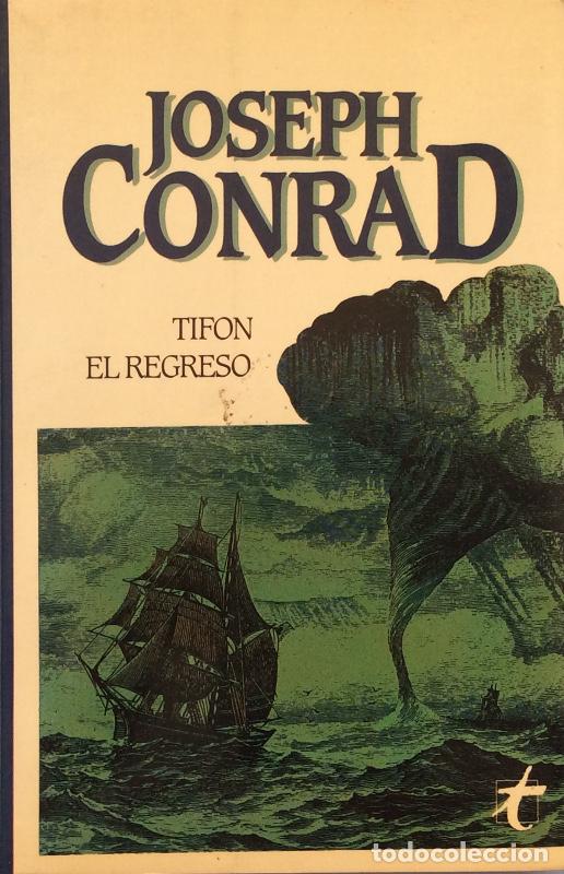 Libros: Tif&oacute;n / El regreso - Joseph Conrad - Foto 1