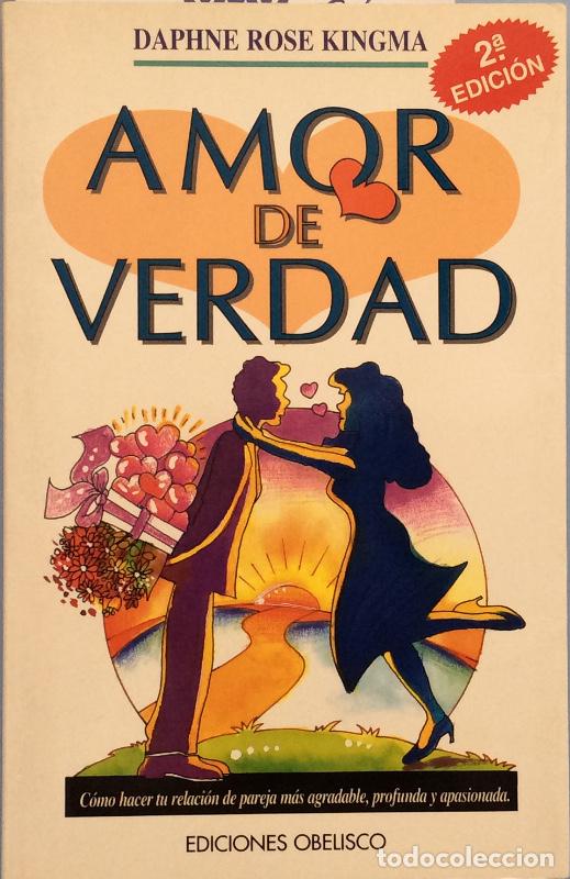 Libros: Amor de verdad - Daphne Rose Kingma - Foto 1