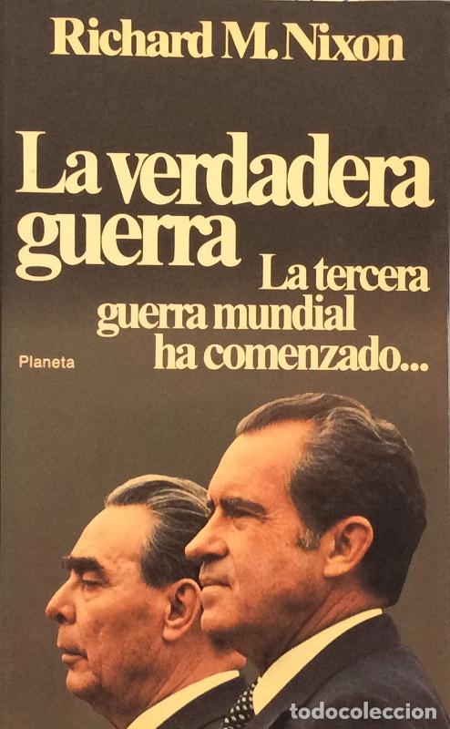 Libros: La verdadera guerra - Richard M. Nixon - Foto 1