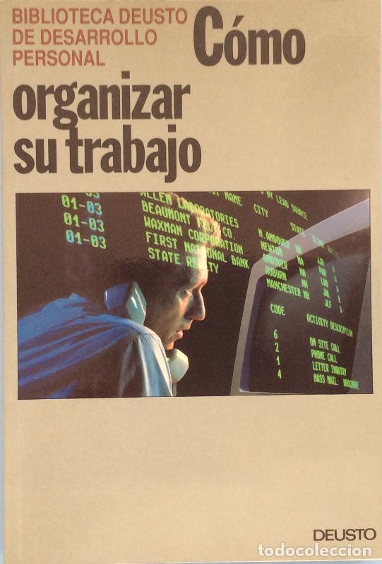 Libros: C&oacute;mo organizar su trabajo - Deusto - Foto 1