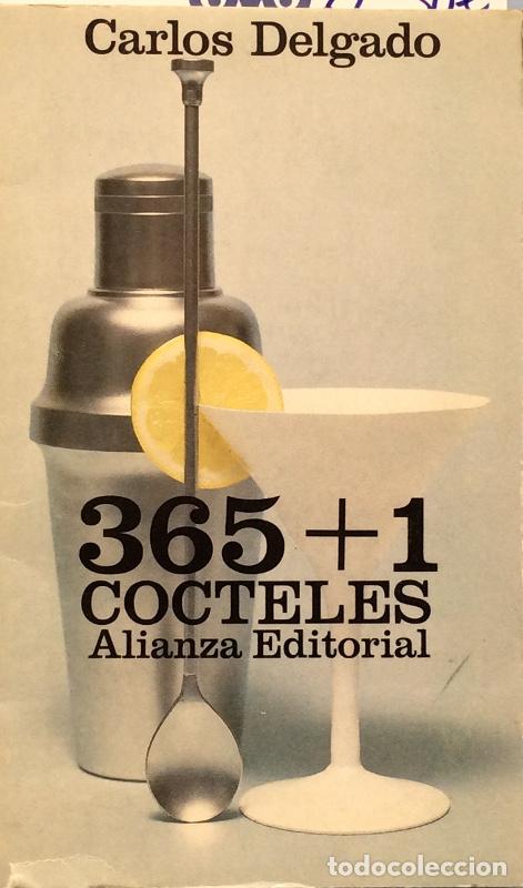 Libros: 365 + 1 c&oacute;cteles - Carlos Delgado - Foto 1