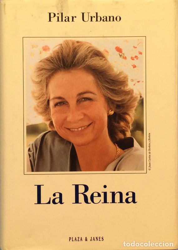 Libros: La Reina - Pilar Urbano - Foto 1