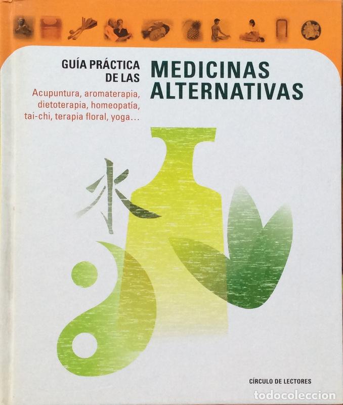 Libros: Gu&iacute;a pr&aacute;ctica de las medicinas alternativas - Aa. Vv. - Foto 1