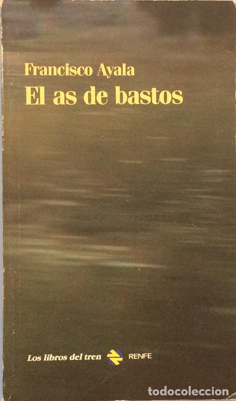 Libros: El as de bastos - Francisco Ayala - Foto 1