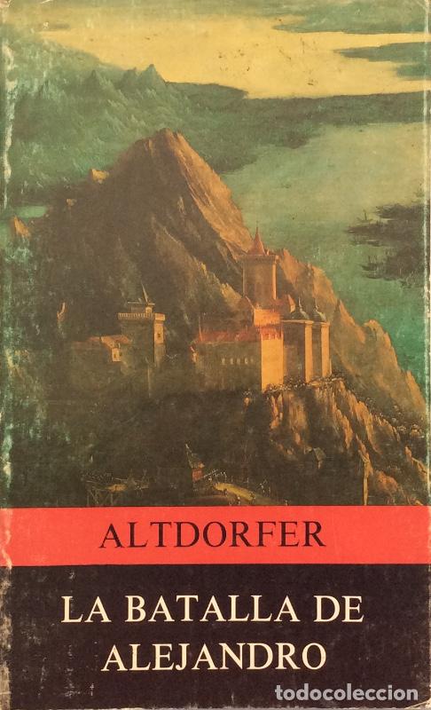 Libros: Altdorfer. La Batalla de Alejandro - Ernst Buchner - Foto 1