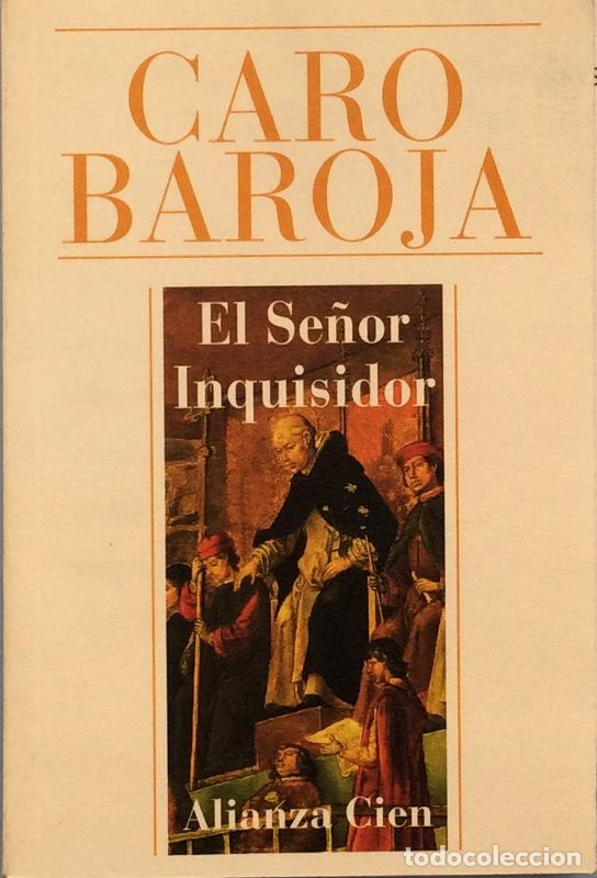 Libros: El Se&ntilde;or Inquisidor - Julio Caro Baroja - Foto 1