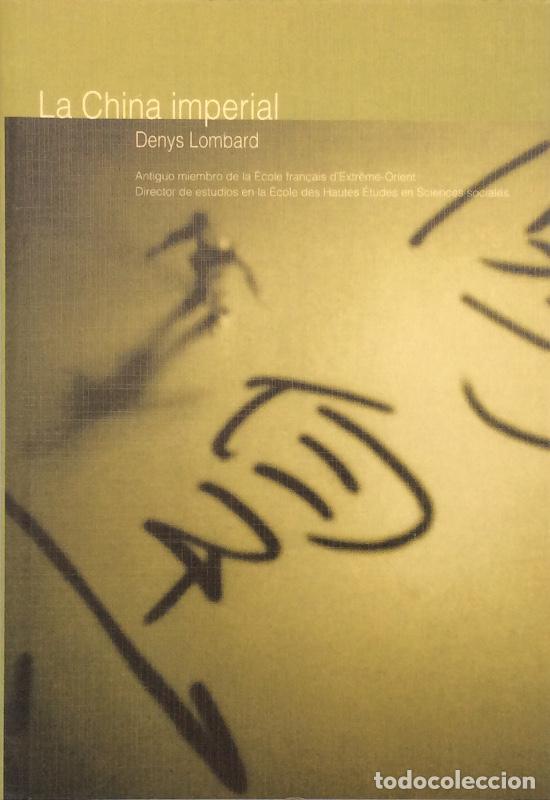 Libros: La China Imperial - Denys Lombard - Foto 1