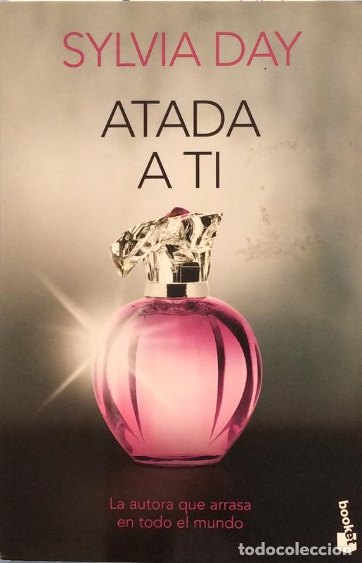 Libros: Atada a ti - Sylvia Day - Foto 1
