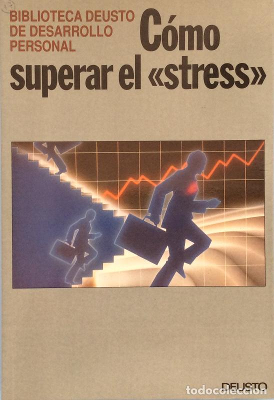 Libros: C&oacute;mo superar el stress - Deusto - Foto 1