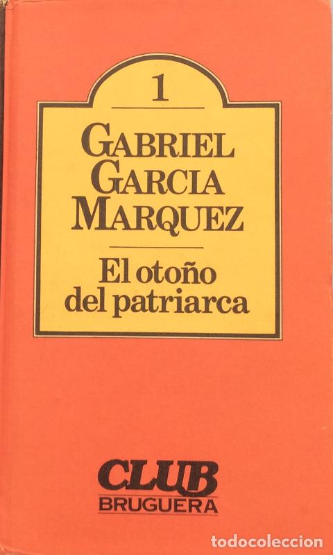 Libros: El oto&ntilde;o del patriarca - Gabriel Garc&iacute;a M&aacute;rquez - Foto 1