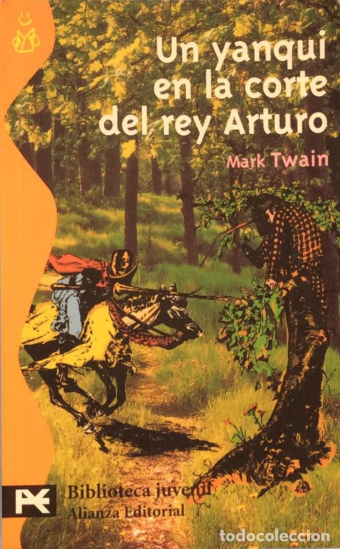Libros: Un yanqui en la corte del rey Arturo - Mark Twain - Foto 1