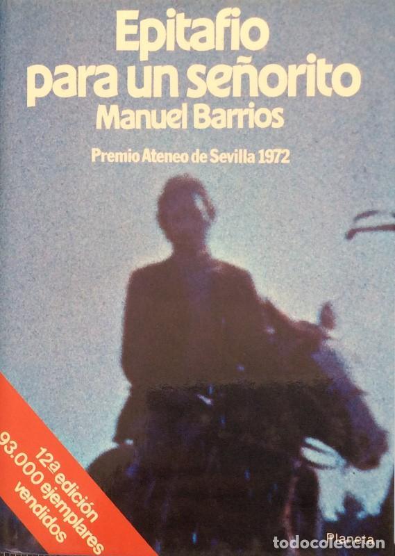 Libros: Epitafio para un se&ntilde;orito - Manuel Barrios - Foto 1
