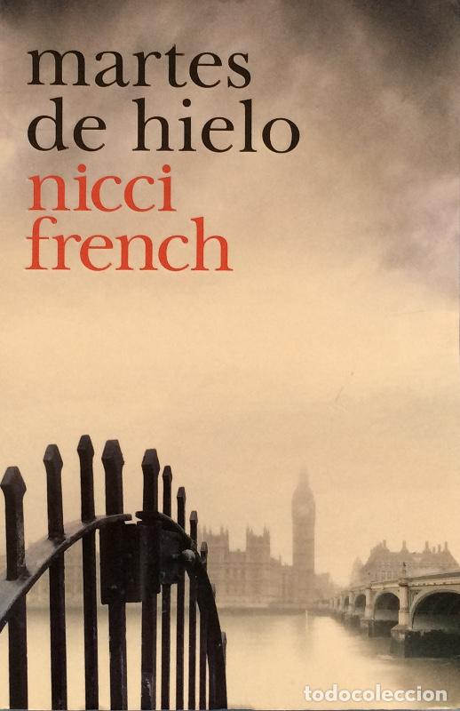Libros: Martes de hielo - Nicci French - Foto 1