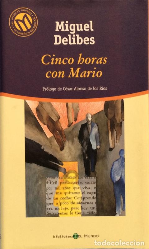 Libros: Cinco horas con Mario - Miguel Delibes - Foto 1