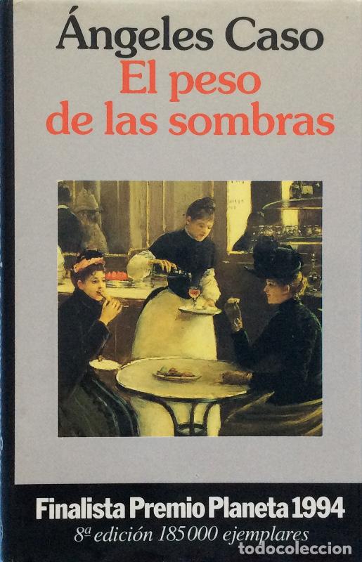 Libros: El peso de las sombras - &Aacute;ngeles Caso - Foto 1