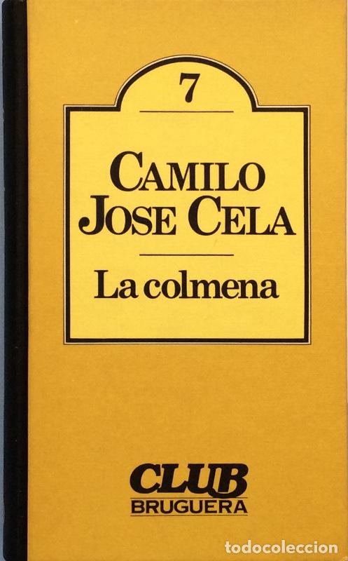 Libros: La colmena - Camilo Jos&eacute; Cela - Foto 1