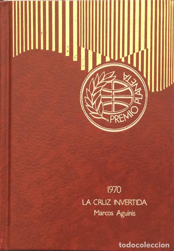 Libros: La cruz invertida - Marcos Aguinis - Foto 1