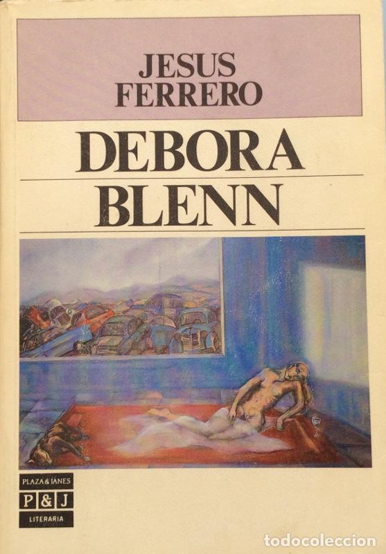 Libros: Debora Blenn - Jes&uacute;s Ferrero - Foto 1