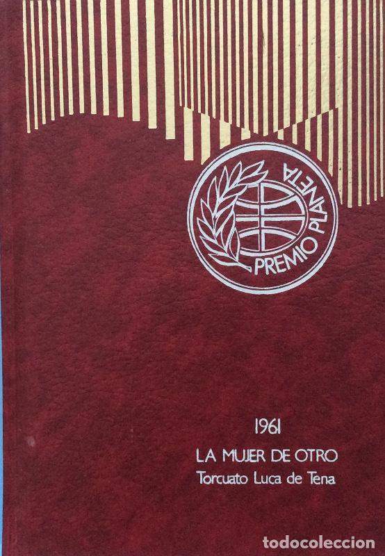 Libros: La mujer de otro - Torcuato Luca de Tena - Foto 1