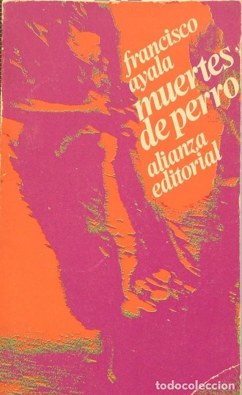 Libros: Muertes de perro - Francisco Ayala - Foto 1