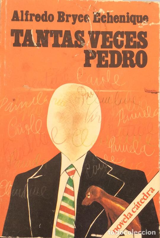 Libros: Tantas veces Pedro - Alfredo Bryce Echenique - Foto 1