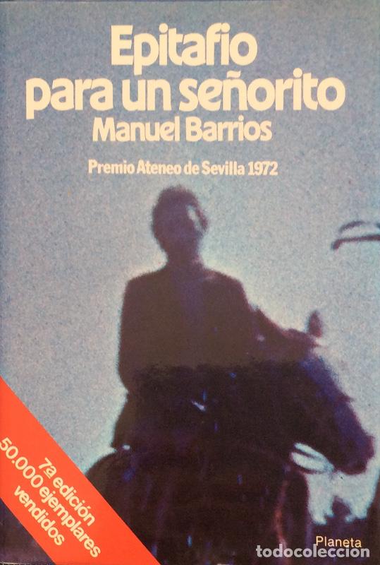 Libros: Epitafio para un se&ntilde;orito - Manuel Barrios - Foto 1