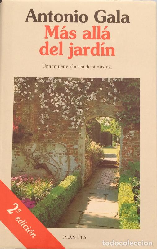 Libros: M&aacute;s all&aacute; del jard&iacute;n - Antonio Gala - Foto 1