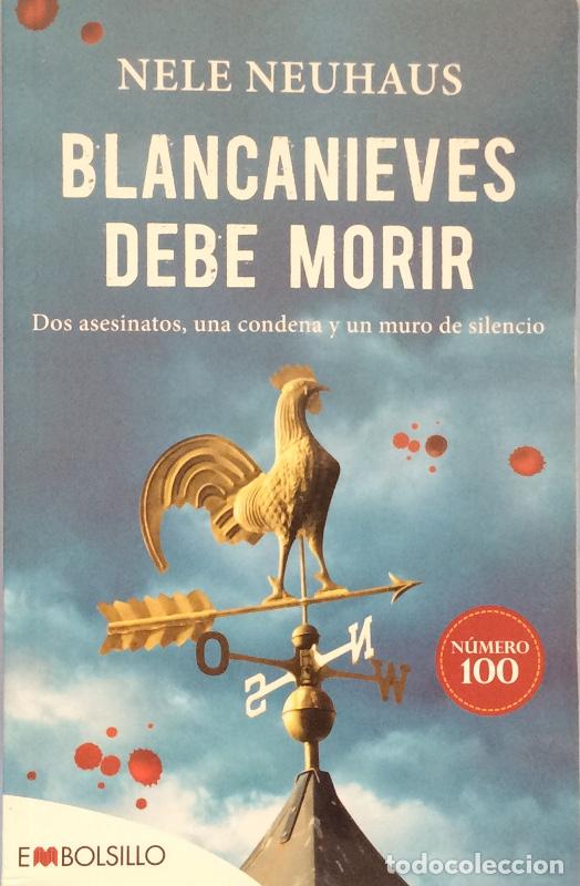 Libros: Blancanieves debe morir - Nele Neuhaus - Foto 1