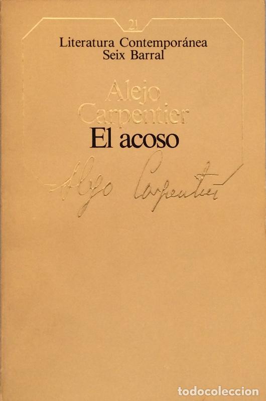 Libros: El acoso - Alejo Carpentier - Foto 1