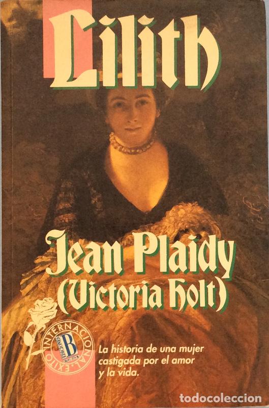 Libros: Lilith - Jean Plaidy (Victoria Holt) - Foto 1