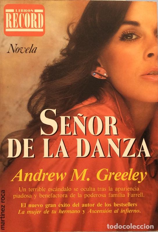 Libros: Se&ntilde;or de la danza - Andrew M. Greeley - Foto 1