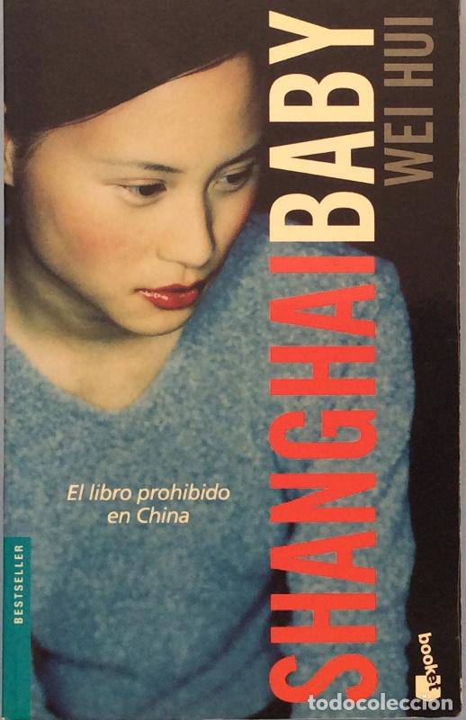 Libros: Shanghai baby - Wei Hui - Foto 1