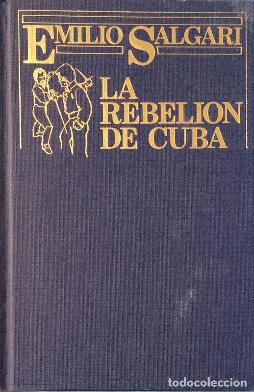 Libros: La rebeli&oacute;n de Cuba - Emilio Salgari - Foto 1