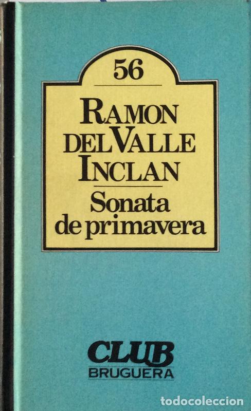 Libros: Sonata de primavera - Ram&oacute;n Mar&iacute;a del Valle-Incl&aacute;n - Foto 1