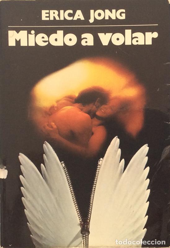 Libros: Miedo a volar - Erica Jong - Foto 1