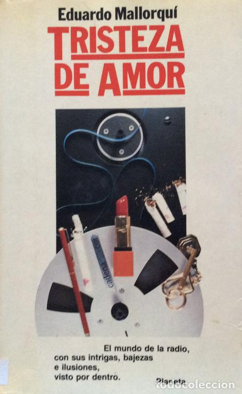 Libros: Tristeza de amor - Eduardo Malloqu&iacute; - Foto 1