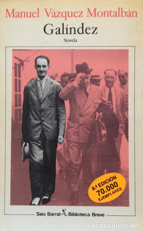 Libros: Gal&iacute;ndez - Manuel V&aacute;zquez Montalb&aacute;n - Foto 1