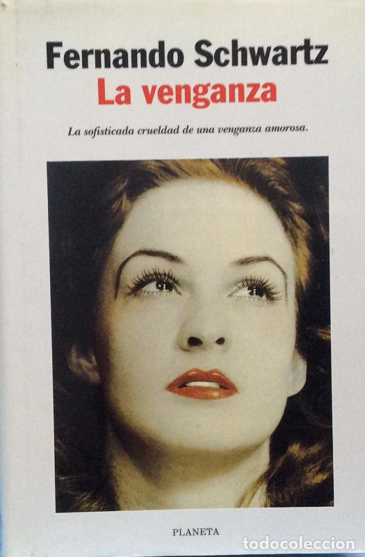 Libros: La venganza - Fernando Schwartz - Foto 1